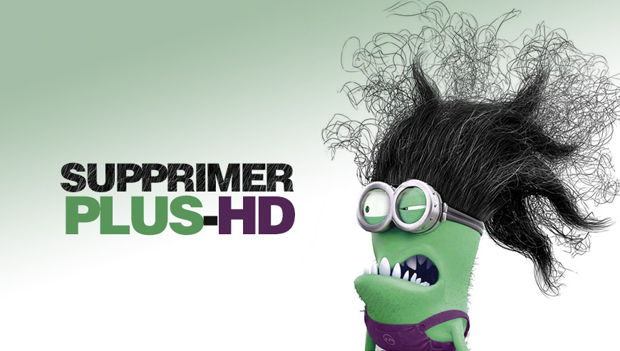 supprimer plus-hd